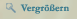vergrößern